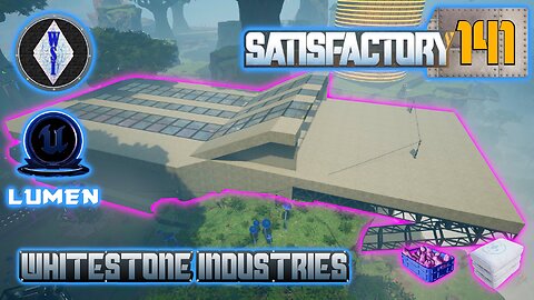 Satisfactory 1.0 | Singleplayer | S4 Episode 141