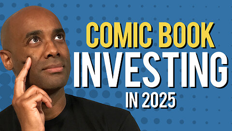 Tips for Investing in Comics in 2025