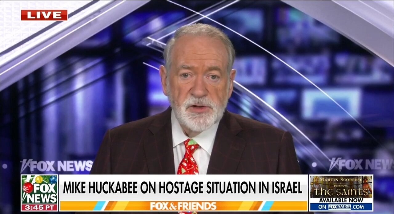 Hamas Understands Trump Means Business: Mike Huckabee