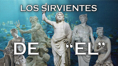 LOS SIRVIENTES DE EL