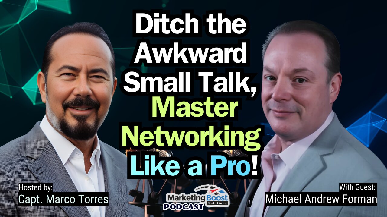 Network Smarter, Not Harder: Winning Strategies to Stand Out & Make Genuine Connections! | M. Forman