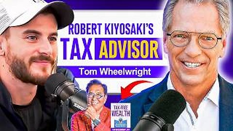 Robert Kiyosaki's CPA Reveals Top Tax Incentives For Wealth Building | Tom Wheelwright