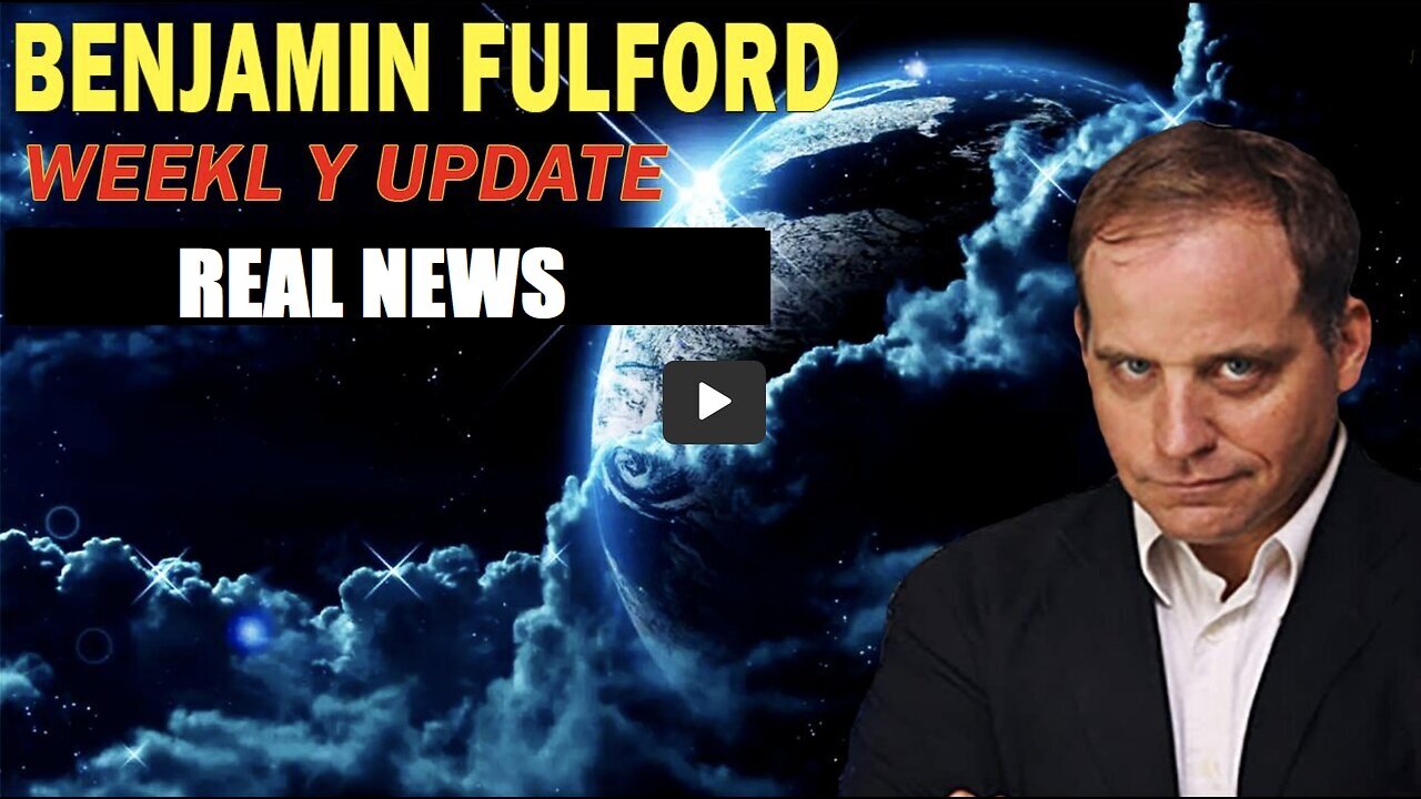 Benjamin Fulford WEEKLY UPDATE- STARGATE, REAL TRUMP OR NOT, BIOWEAPON AND MORE. PLEASE SHARE