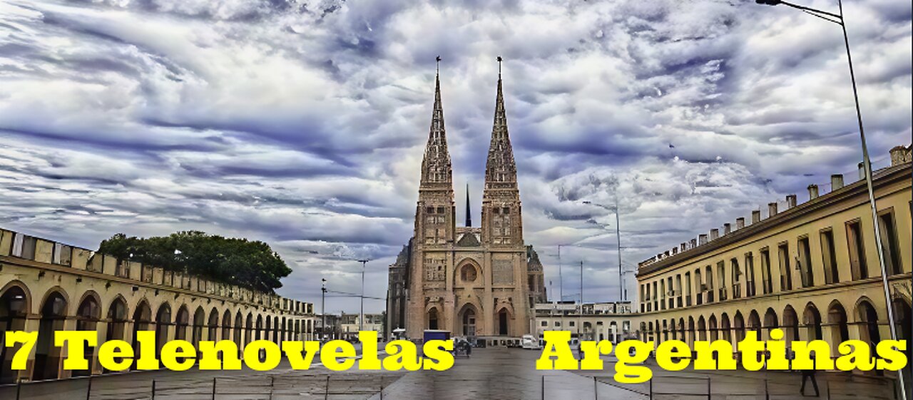 7 Telenovelas Argentinas