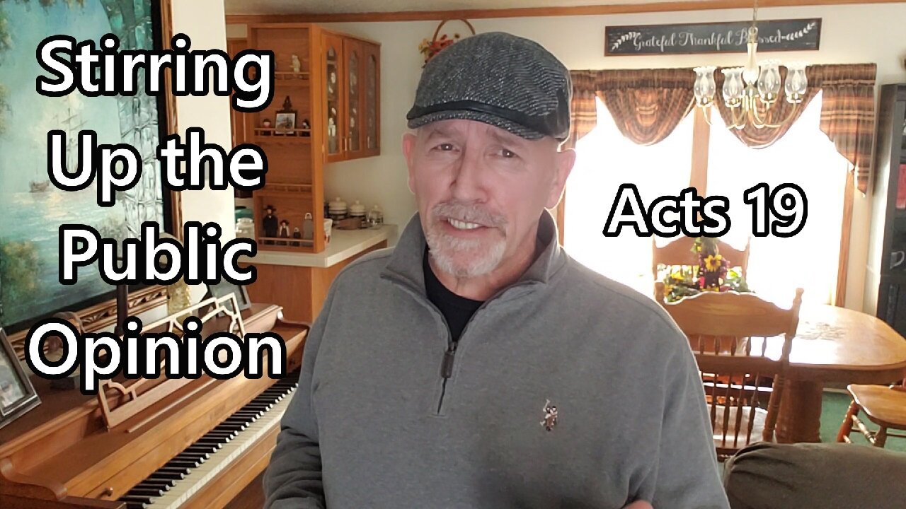 Stirring Up the Public Opinion: Acts 19