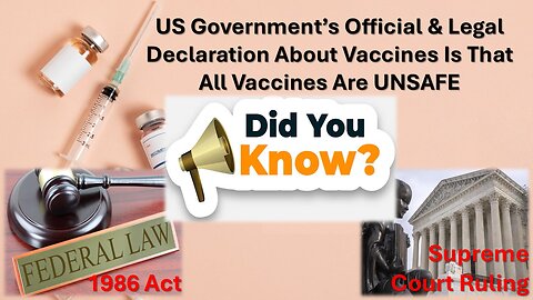 The US Government’s Official & Legal Declaration on Vaccines