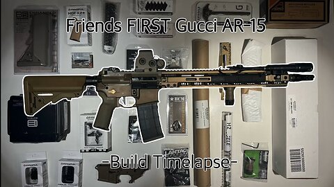 Building My Friend His First Nice AR15