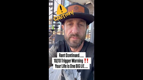 10/10 Trigger Warning‼️ Your Life is One Big Lie... 😳