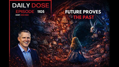 Future Proves The Past | Ep. 1105 The Daily Dose