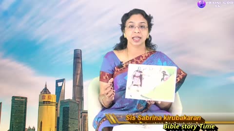 Bible Story Time - Sis.Sabrina Kirubakaran - episode 1