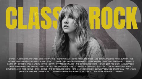 Classic Rock Playlist - Van Halen, Fleetwood Mac, Led Zeppelin, Bad Company & More