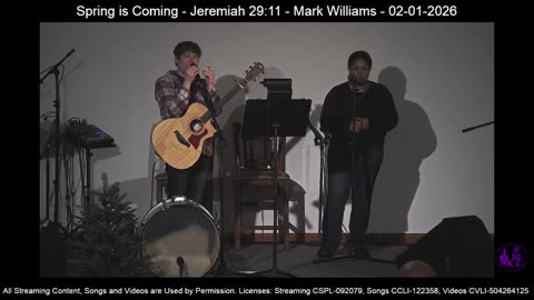Spring is Coming - Jeremiah 29:11 - Mark Williams - 02-01-2026