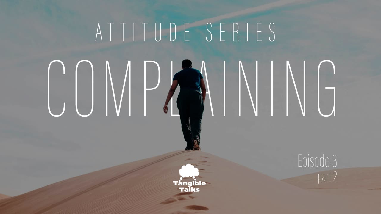 Attitude E3 - Complaining (Part 2)