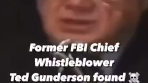 FBI Chief Ted Gunderson made this startling statement