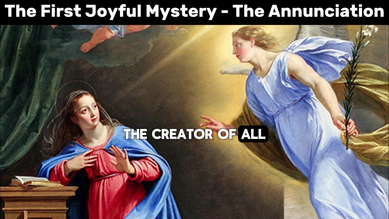 The First Joyful Mystery - The Annunciation