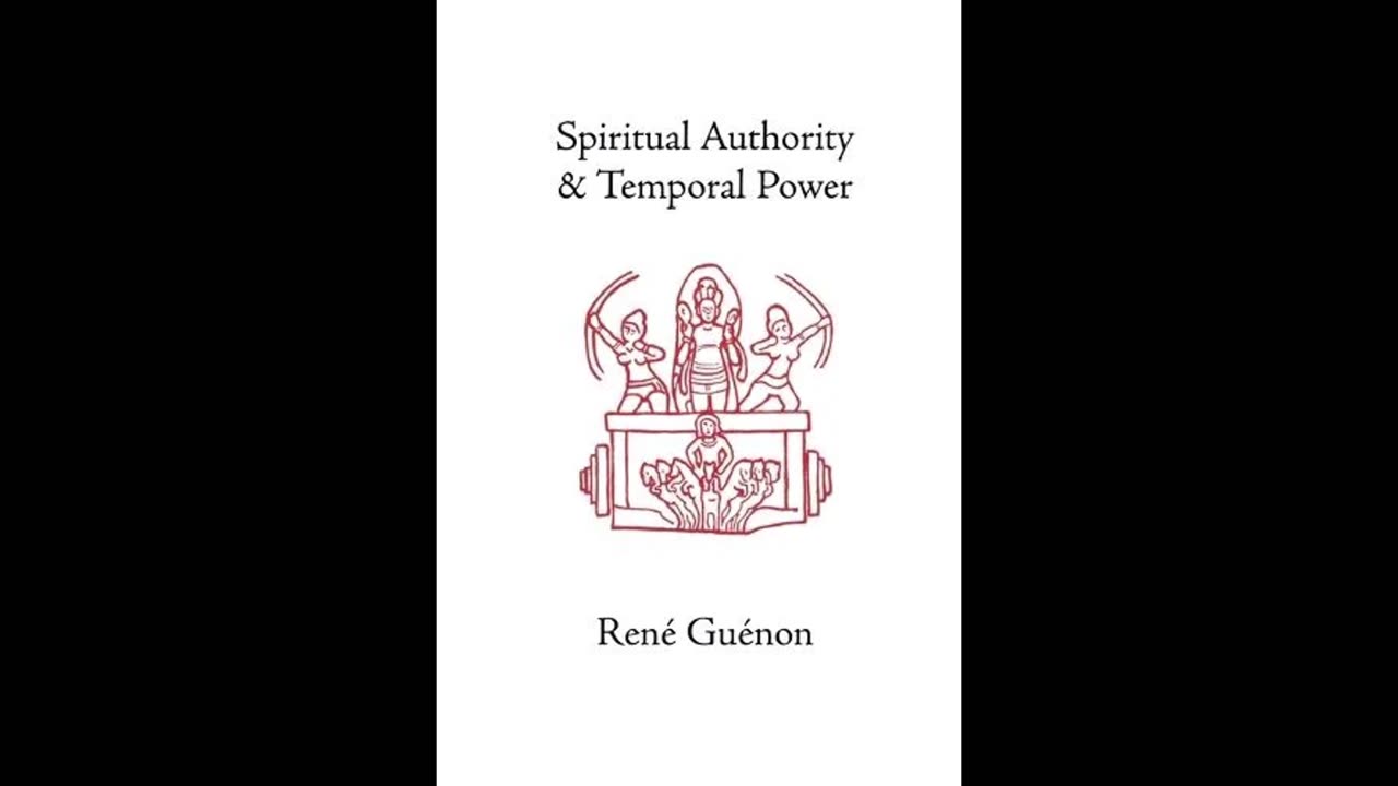 Spiritual Authority & Temporal Power Chapter 6 by René Guénon