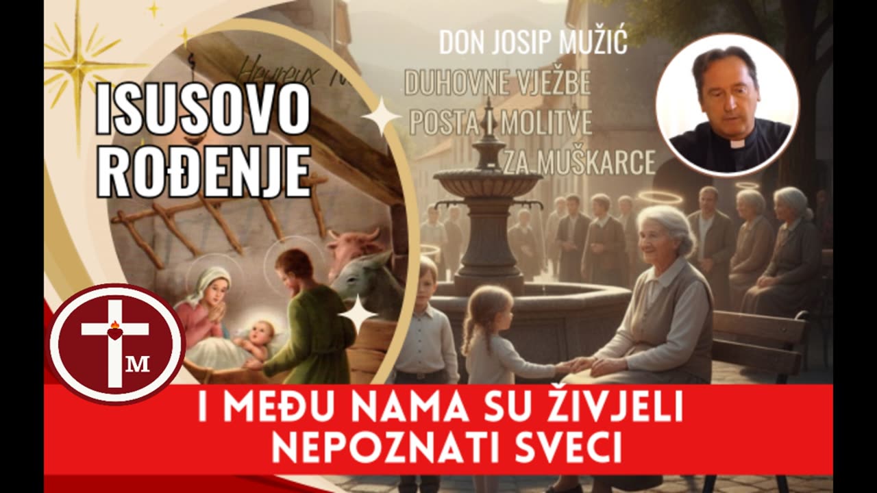 I MEĐU NAMA SU ŽIVJELI SVECI - Razmatranje 2) Rođenje Isusovo