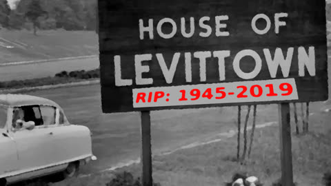 THE EPOCH OF LEVITTOWN: 1945-2019