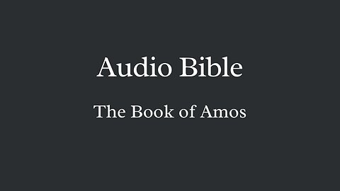 Audio Bible - The Book of Amos