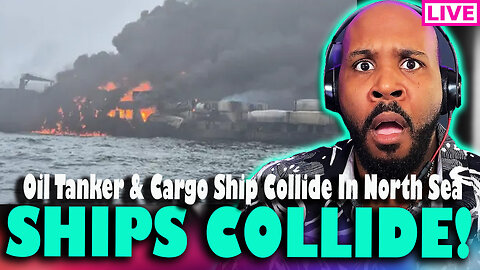 SHIPS COLLIDE! Mass Casualties Oil Tanker & Cargo Ship Collide In North Sea