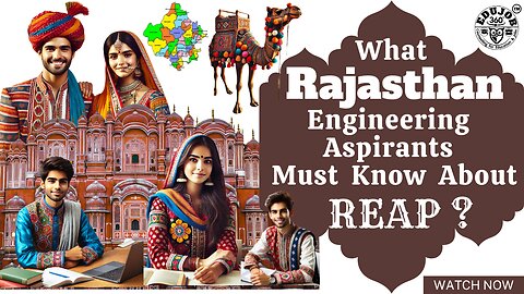 REAP: What RAJASTHAN Engineering Aspirants Must Know About?