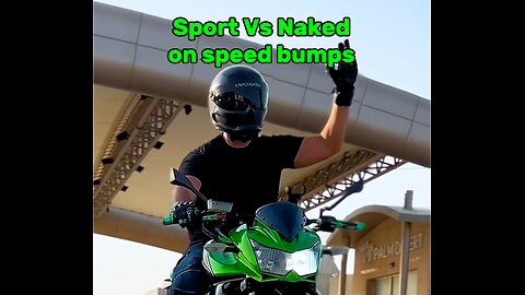 Sport Bike Vs Naked Bike on speed bumps
