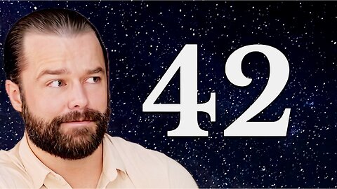 42 ... The Answer to Life, the Universe, and Everything?