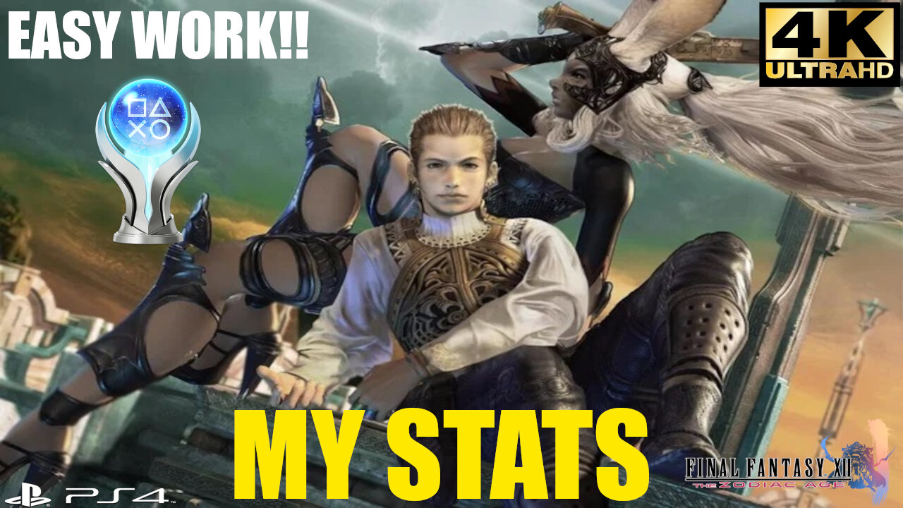 I Platinumed And Completed Final Fantasy XII: The Zodiac Age - And Here Are My Stats!