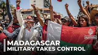 Madagascar's military seizes power: President ousted after weeks of protests