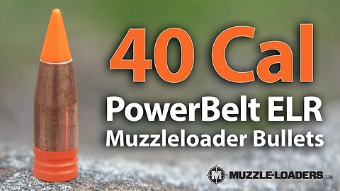 .40 Caliber PowerBelt™ ELR Bullets - Muzzleloader Bullet Review - Muzzle-Loaders.com
