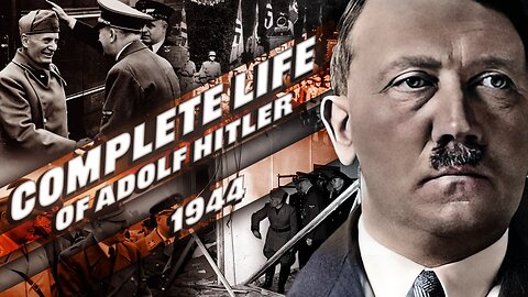 The Complete Life of Adolf Hitler (1944)