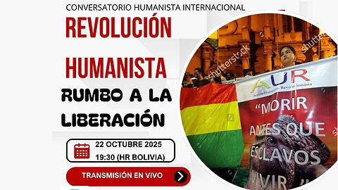 22-10-2025 REVOLUCIÓN HUMANISTA RUMBO A LA LIBERACIÓN