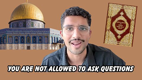 Muslims are not allowed to ask questions