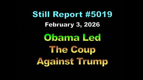 5019, Obama Led the Coup Against Trump