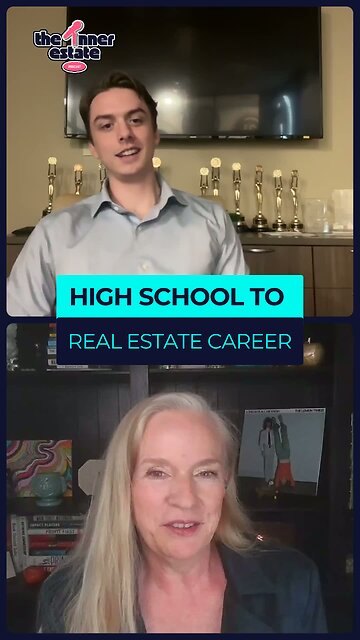 High School to a Real Estate Career