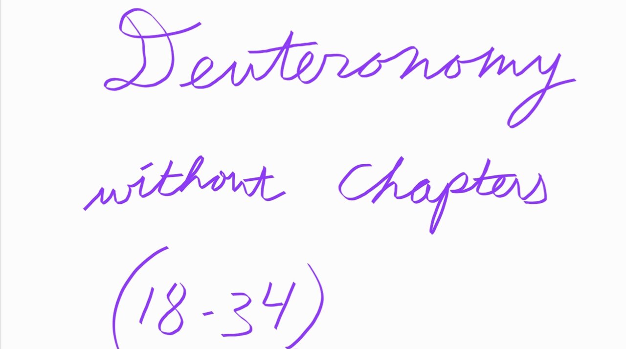 Deuteronomy Without Chapters (18 thtough 34)