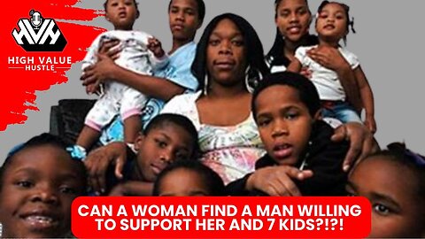 Can Single Women With Multiple Kids Find A New Man?!