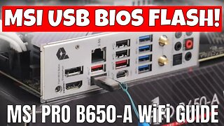 How To Use MSI USB BIOS Flash Back Pro B650-A WiFi