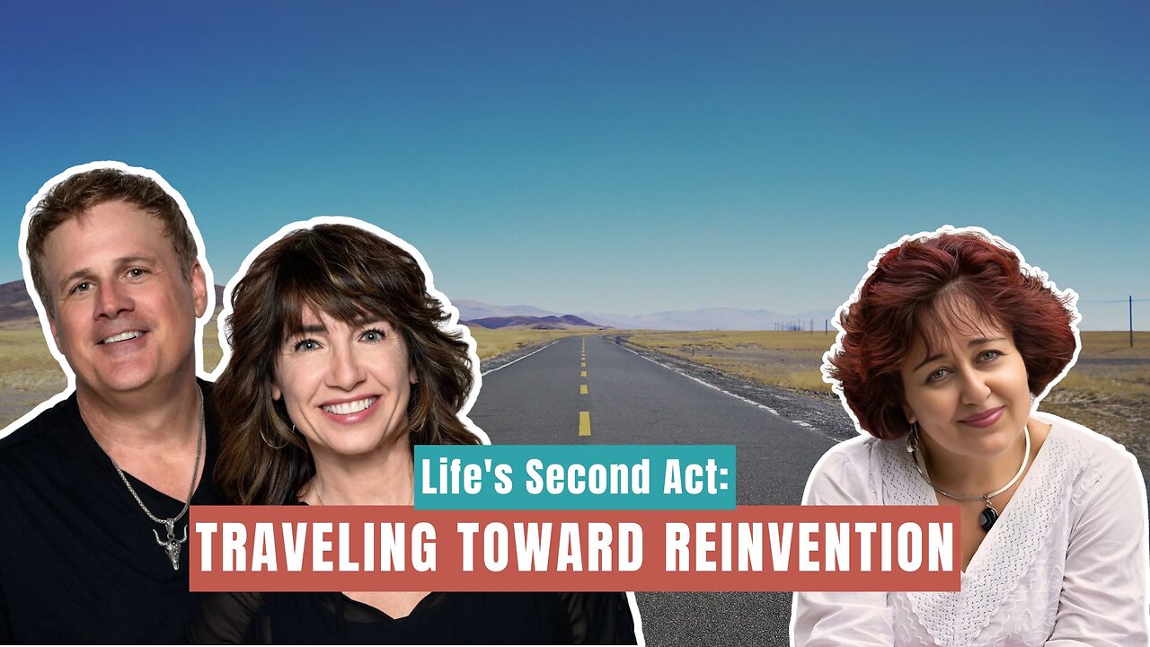 Life's Second Act: Traveling Toward Reinvention