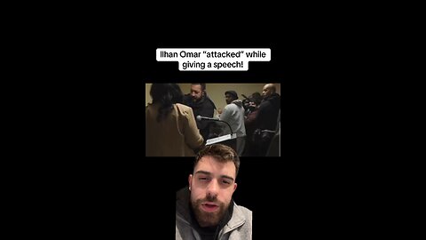 Ilhan Omar “attacked” while giving a speech!