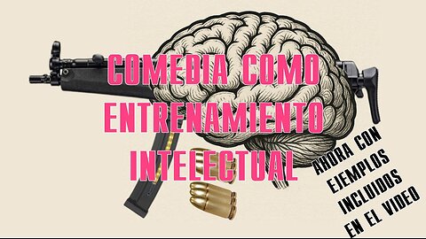 Comedia como entrenamiento intelectual