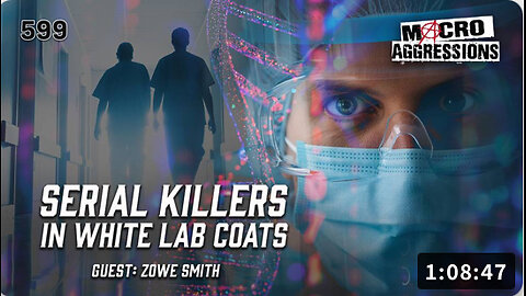 #599: Serial Killers In White Lab Coats | Zowe Smith