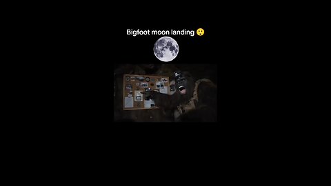 Bigfoot moon landing
