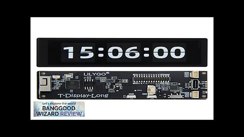 LILYGO® T-Display-S3-Long 3.4-inch Touch Display ESP32-S3 Development Board TFT LCD Wireless Review