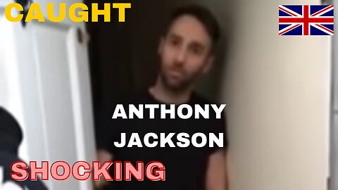 ANTHONY JACKSON UK CAUGHT