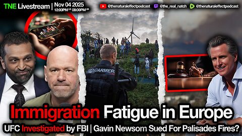 Immigration Fatigue in Europe | UFC Investigated by FBI | Gavin Newsom Sued for Palisades Fires?