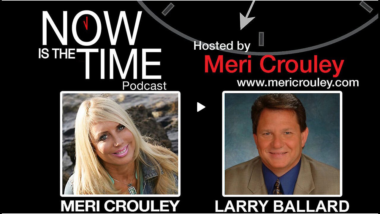 LARRY BALLARD on TIMELINE for the GREAT ECONOMIC SHIFT AND SHOWDOWN!