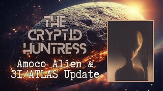 THE AMOCO ALIEN, BILL COOPER'S PREDICTIONS, BLUE BEAM & 3I/ATLAS UPDATE WITH BARRY LITTLETON