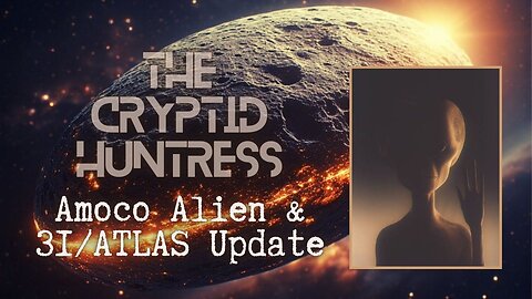 THE AMOCO ALIEN, BILL COOPER'S PREDICTIONS, BLUE BEAM & 3I/ATLAS UPDATE WITH BARRY LITTLETON