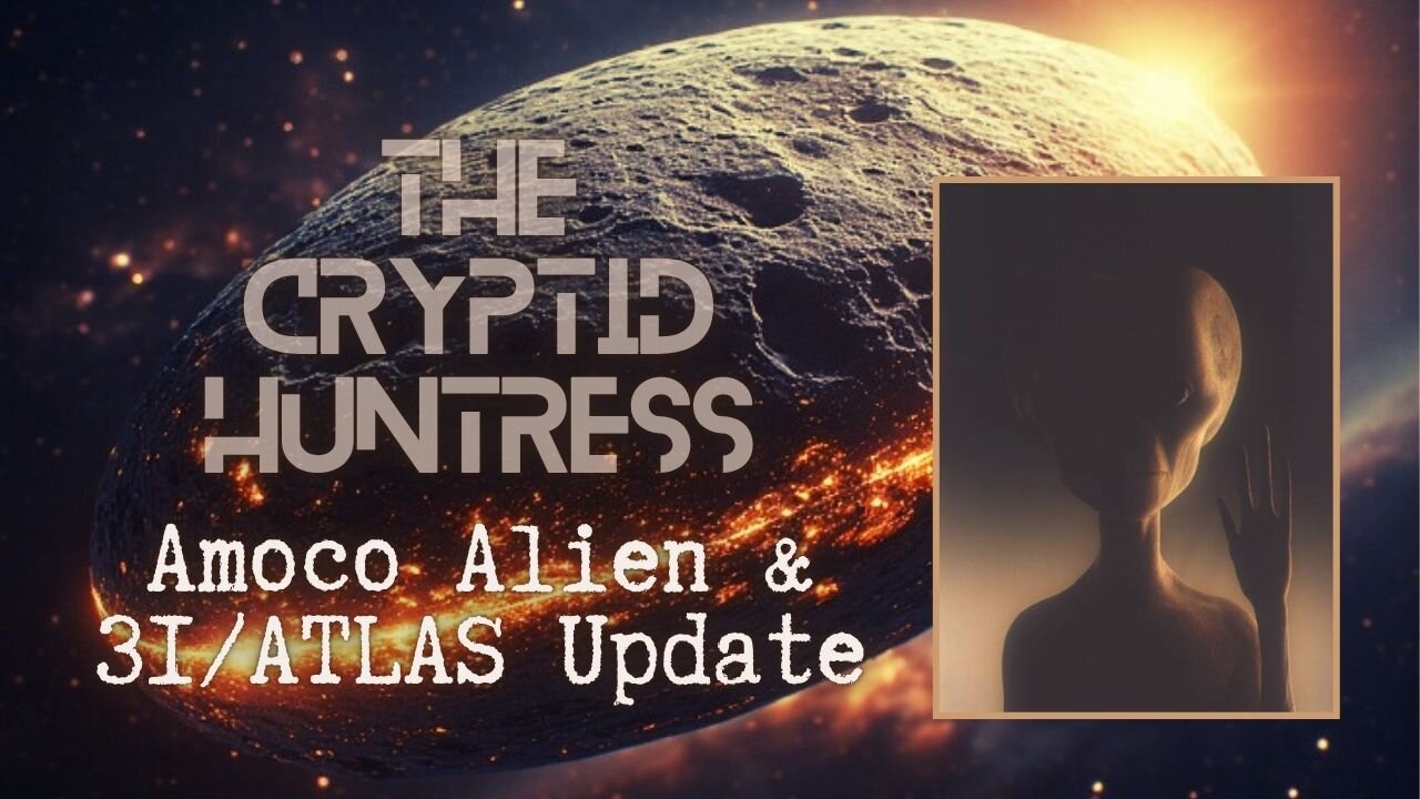 THE AMOCO ALIEN, BILL COOPER'S PREDICTIONS, BLUE BEAM & 3I/ATLAS UPDATE WITH BARRY LITTLETON